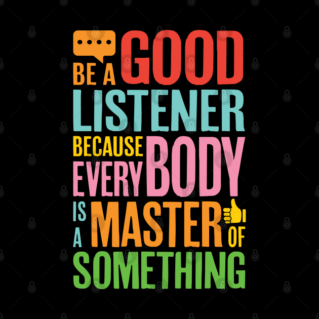 Be a good listener friendship by PCStudio57