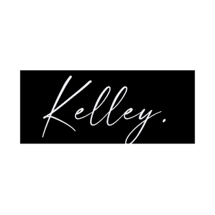 Kelley Name, Kelley Birthday T-Shirt