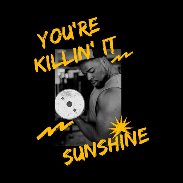 Killin' It Sunshine by ballhard