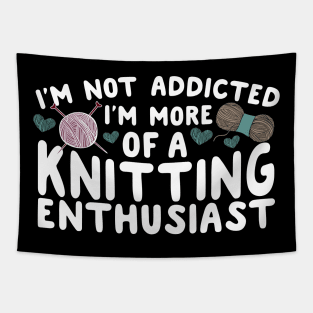 I'm More Of A Knitting Enthusiast Tapestry