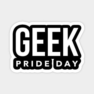 Geek Pride Day May 25th Magnet