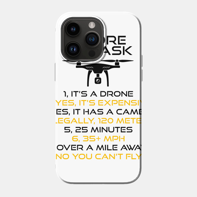 Drone - Drone - Phone Case TeePublic