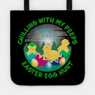 Chilling With My Peeps Easter Egg Hunt Cute Tote