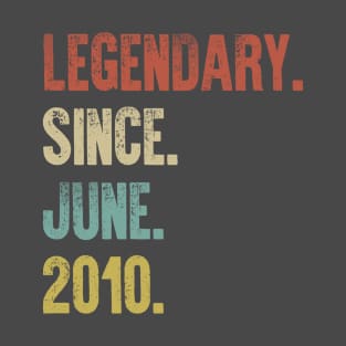 Retro Vintage 10th Birthday Legendary Since June 2010 T-Shirt