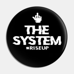 F@#k the System Pin