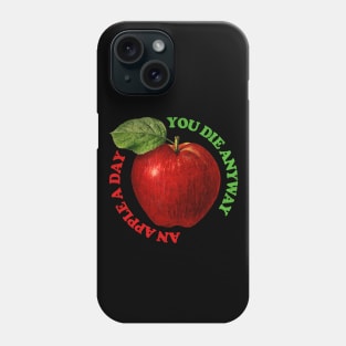 An Apple A Day You Die Anyway / Retro Nihilism Design Phone Case