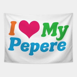 I Love My Pepere Tapestry