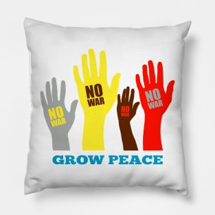 No War Grow Peace Pillow