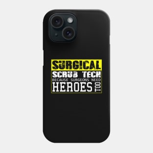 Surgical Scrub Technician Funny OR Tech Surgery Surg Phone Case