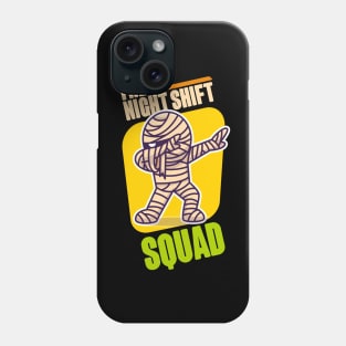 Team Night Shift, The Night Shift Squad Cute Dabbing Zombie Phone Case