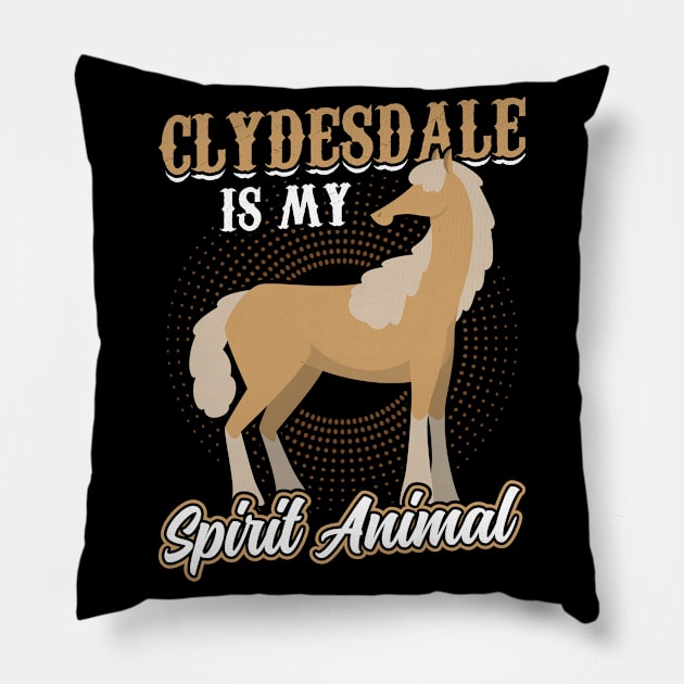 Clydesdale Is My Spirit Animal Pillow by Peco-Designs