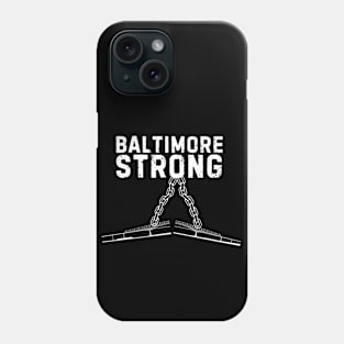 Pray For Baltimore, Baltimore Strong Phone Case