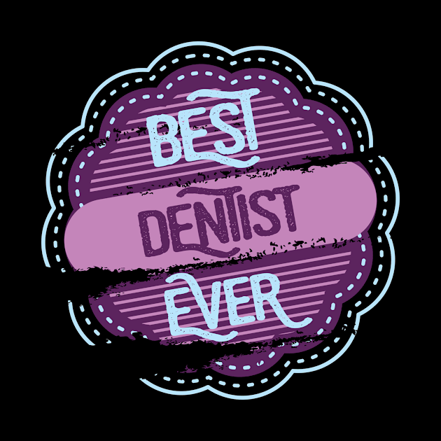 Best Dentist Ever by DimDom