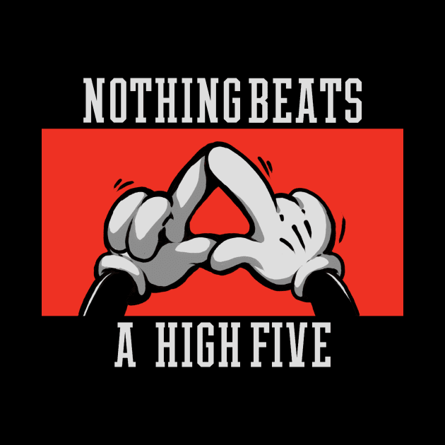 Nothing beats a high five by kushgraphik