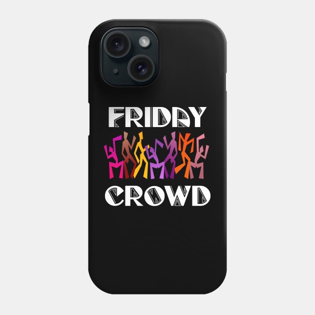 Friday crowd colorful dancing people Phone Case by All About Nerds