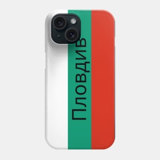 Plovdiv City in Bulgarian Flag Phone Case