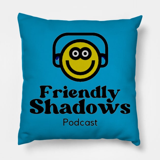 Friendly Shadows Podcast Pillow by The Kintners Music