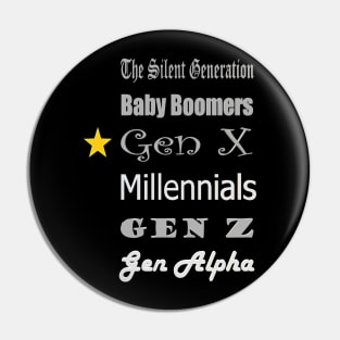 Gen X Pin