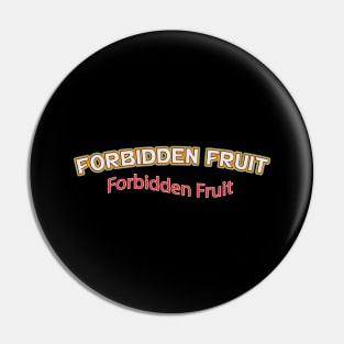 Forbidden Fruit (Nina Simone) Pin