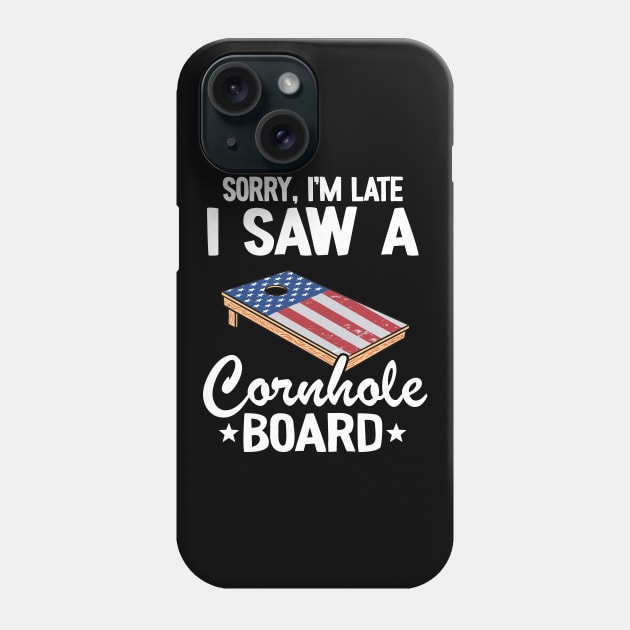 Sorry, I'm Late I Saw A Cornhole Board US Flag Corn Hole Phone Case by Kuehni