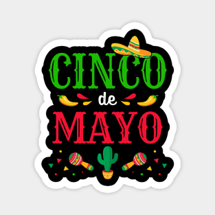 Cinco de Mayo for mexican fiesta costume Magnet