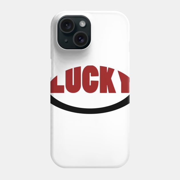 Lucky for you Phone Case by kifuat666666