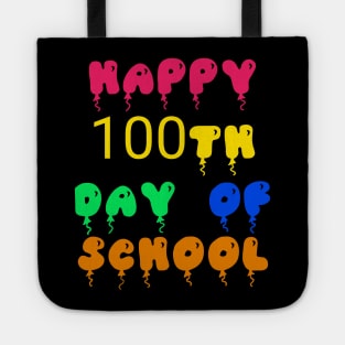 Happy 100th day of school Tote