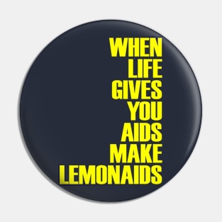 Make Lemonade Pin