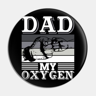 DAD-MY-OXYGEN Pin