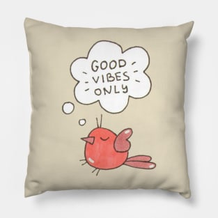 Good vibes only//Drawing for fans Pillow