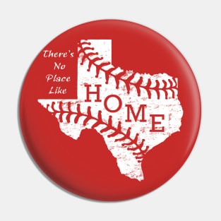 Vintage Texas baseball There's No Place Like Home Pin