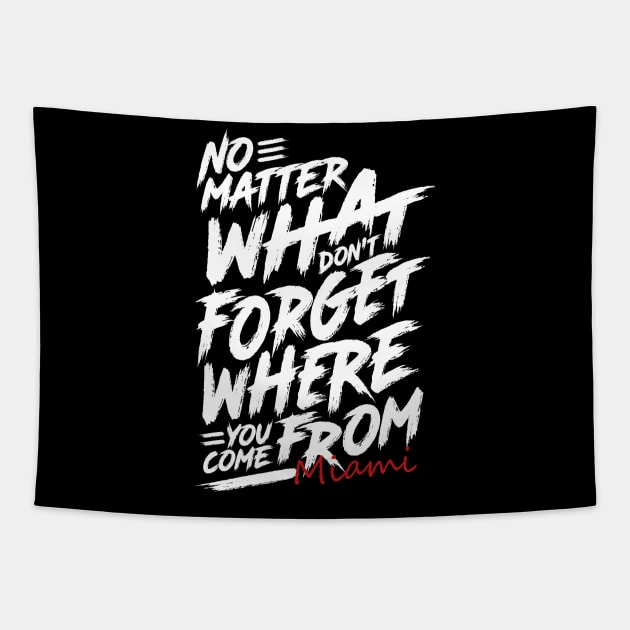 Where You Come From Miami Tapestry by iSoulated Designs