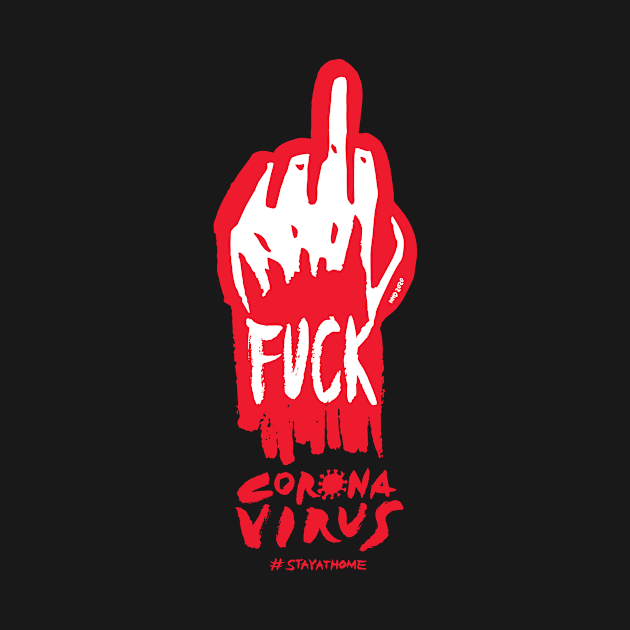 FUCK coronavirus by nokhookdesign