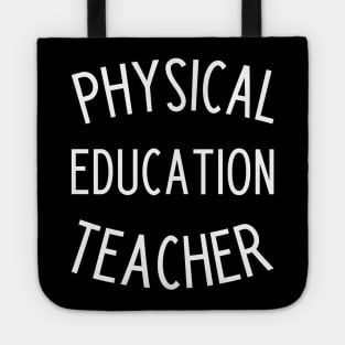 Physical education teacher Tote