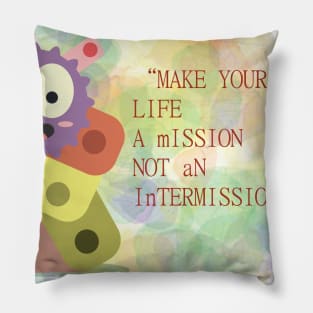 Life Mission Pillow