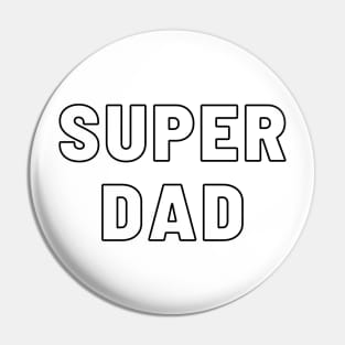 Super Dad Hollow Typography Pin