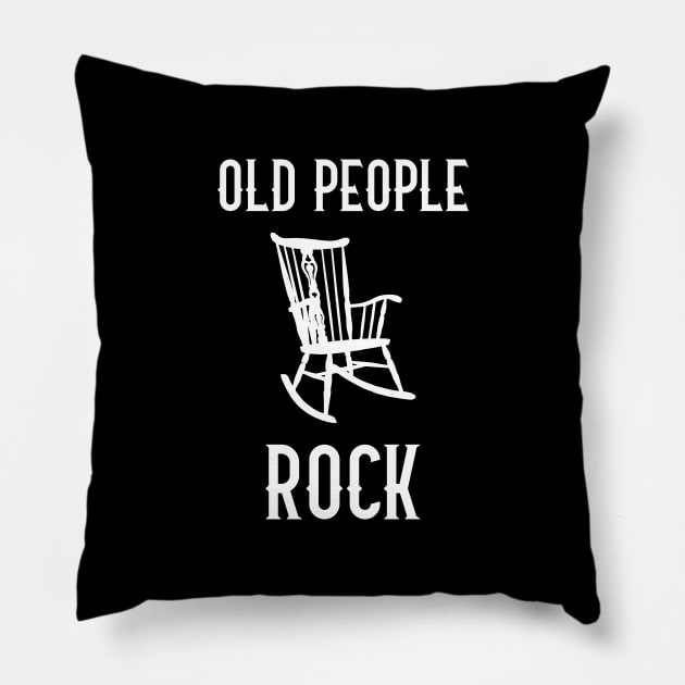 Old People Rock - The Older I Get,The Better I Was Pillow by mangobanana