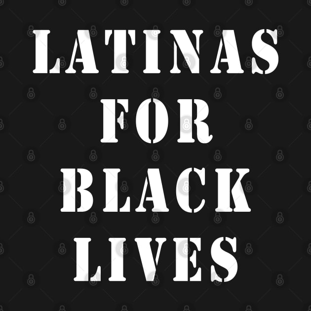 Latinas for black lives by lmohib