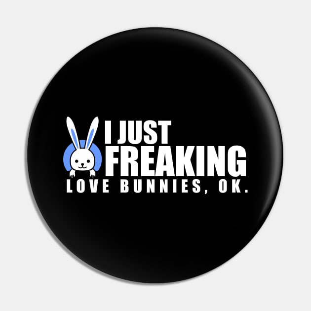 I Just Freaking Love Bunnies, OK? Baby Rabbits Pin by theperfectpresents