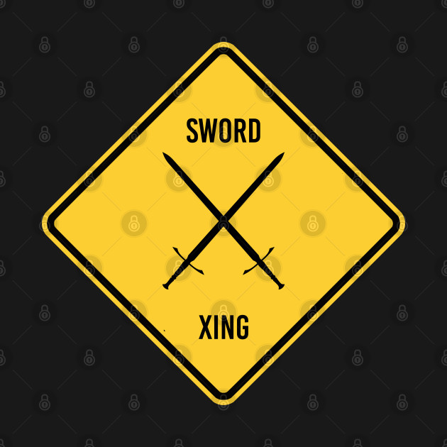 Disover Funny Sword Crossing Xing Sign - Sword - T-Shirt