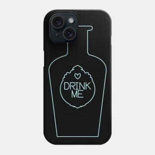 Drink Me! Phone Case