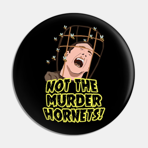 Oh No, Not The Murder Hornets! Pin by Barnyardy