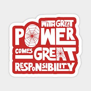 With Great Power Comes Great Responsibility Magnet