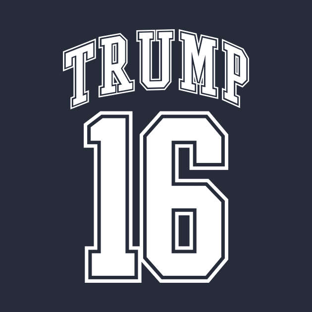 Trump 16 - Trump For President 2016 T Shirt by VomHaus