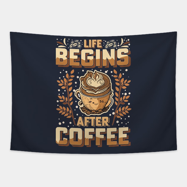 Life Begins After Coffee Tapestry by T-shirt US