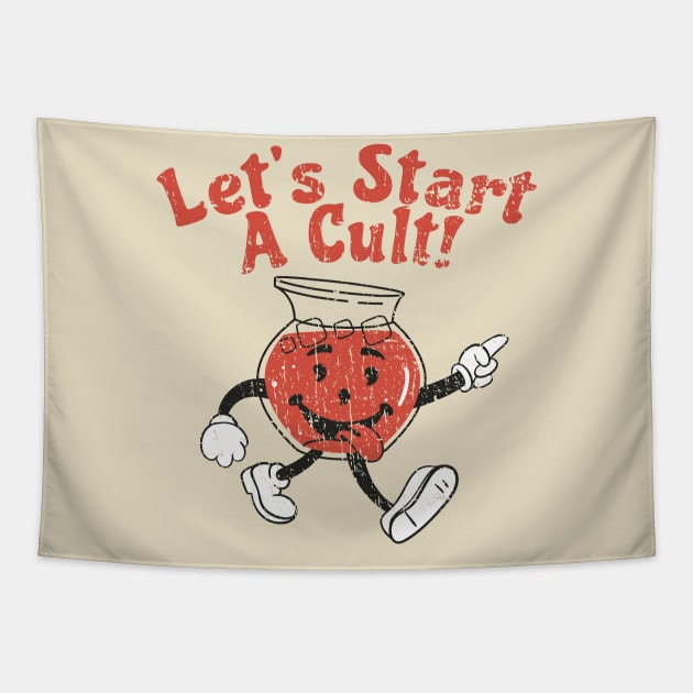 Lets Start A Cult - Start A Cult Tapestry by FFAFFF