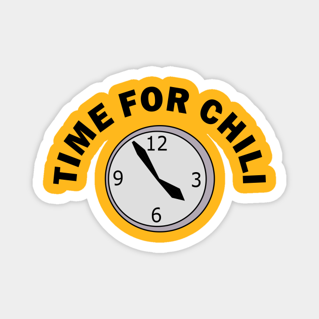 Time For Chili Time For Chili TeePublic