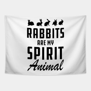 Rabbit - Rabbit are my spirit animal Tapestry