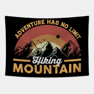 Adventure has no Limit Hiking Mountains Tapestry