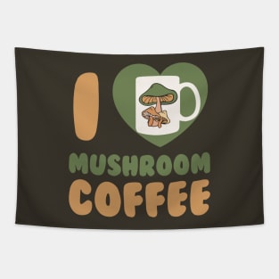 Mushroom Coffee I Love Mushroom Coffee Chaga Mushroom Hunter Tapestry